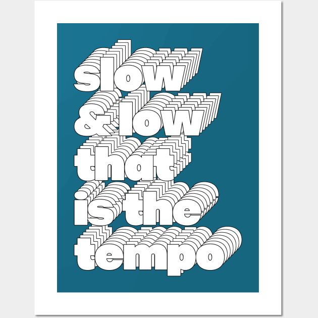 Slow & Low / 80s Hip Hop Design Wall Art by DankFutura